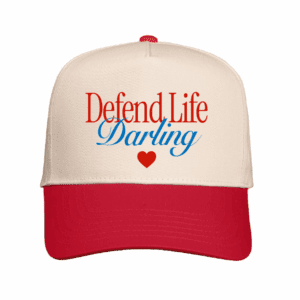 Defend Life Darling Hat