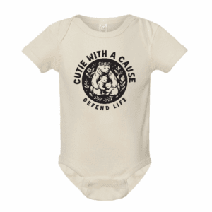 Defend Life Onesie - Cutie with a Cause - Bear