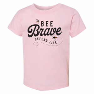 Defend Life Bee Brave Toddler Tee Pink
