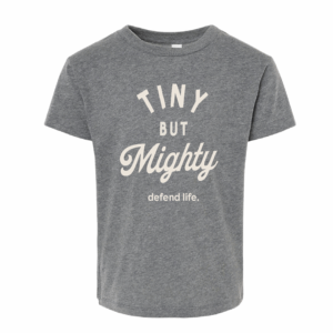 Defend Life Tiny But Mighty Toddler Girls Tee