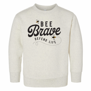 Defend Life Bee Brave Toddler Sweatshirts