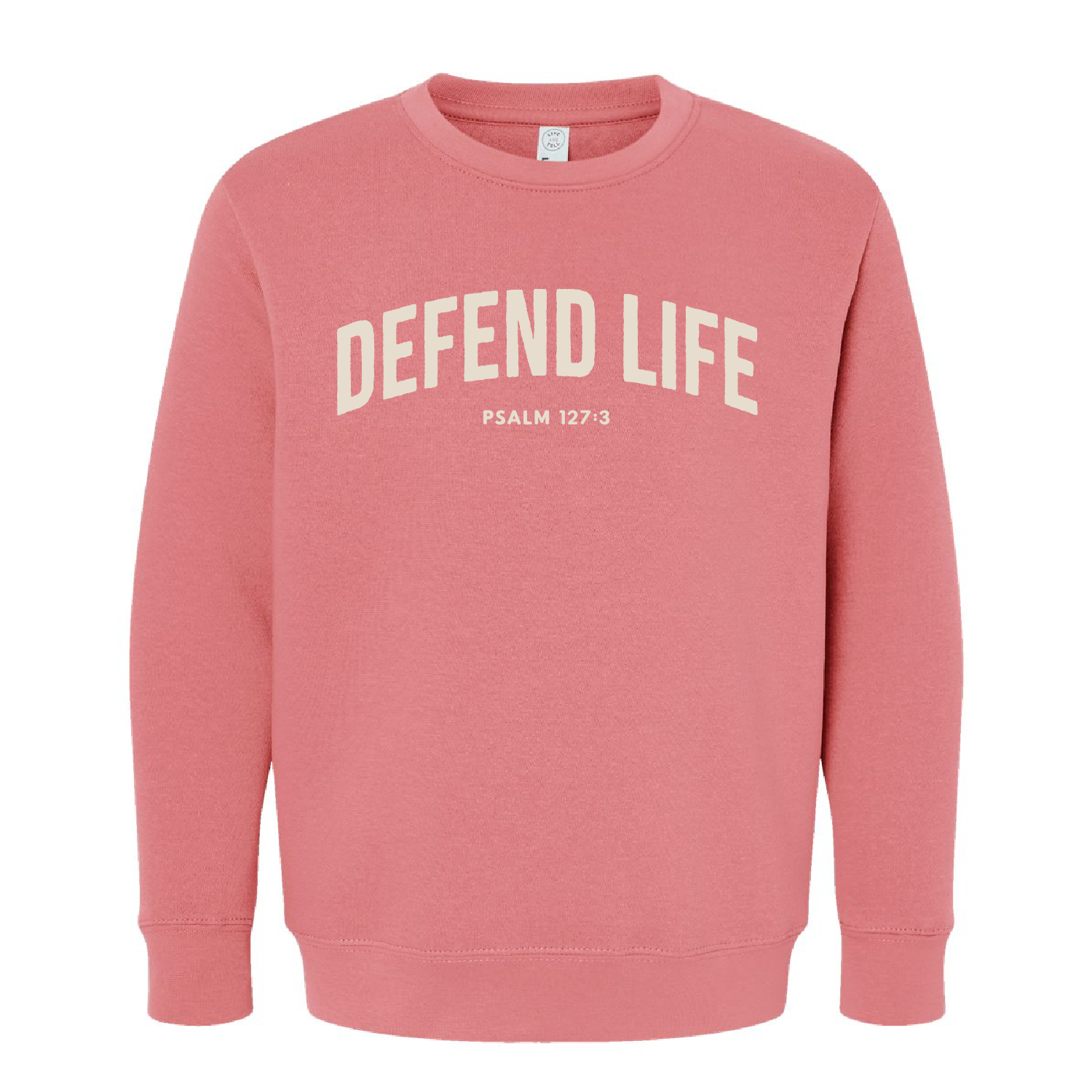 Defend Life Psalm 127:3 Sweatshirt - Image 1